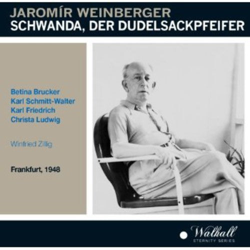 Weinberger / Schmitt-walter / Frankfurt Radio 1948 - Schwanda Der Dudelsackpfeifer - Music CD