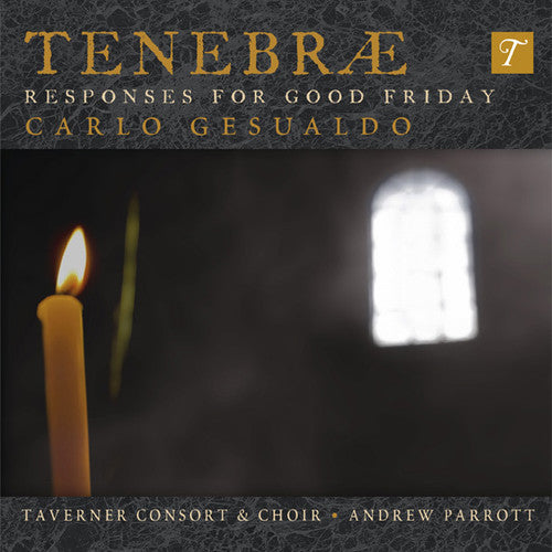Gesualdo / Taverner Consort & Choir / Parrott - Tenebrae Responses For Good Friday - Music CD