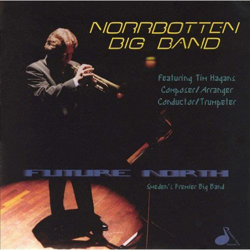 the album cover for The Norrbotten Big Band - Future North