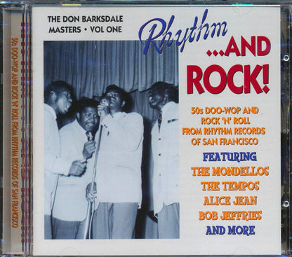 Alice Jean, Bob Jeffries, The Mondellos, The Tempos, Etc. - Rhythm And Rock: 50s Doo-Wop & Rock N Roll From Rhythm Records, The Don Barksdale Masters Volume 1 (27 tracks) Music CD