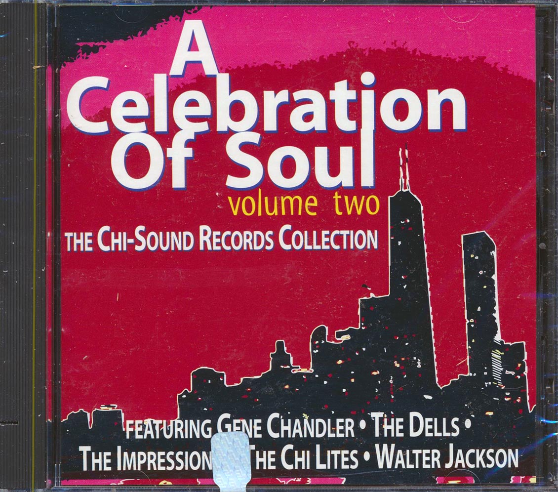 Impressions, The Chi-Lites, The Dells, Etc. - A Celebration Of Soul Volume 2: The Chi-Sound Records Collection (marked/ltd stock) Music CD