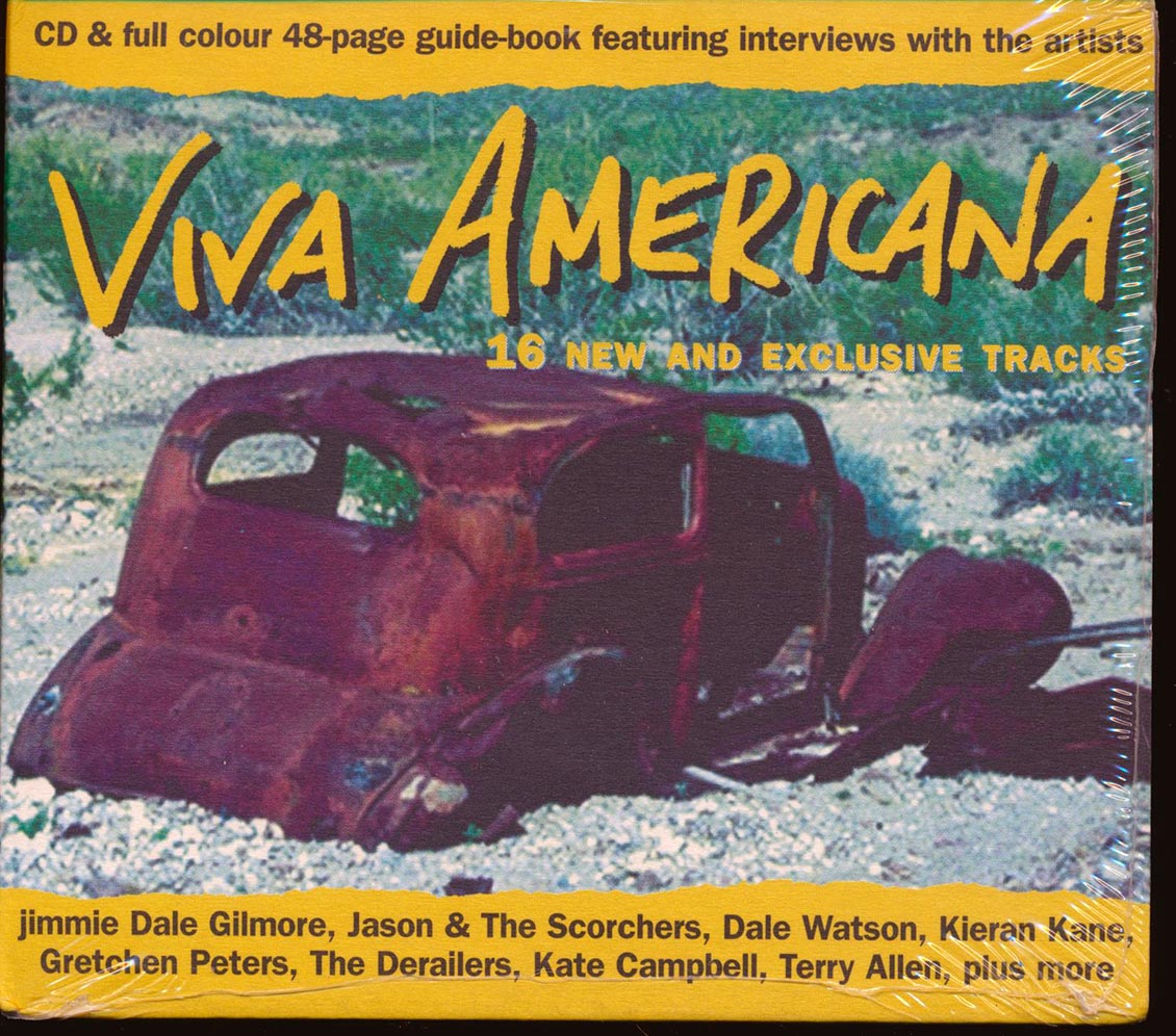 Jimmie Dale Gilmore, The Derailers, Kate Campbell, Etc. - Viva Americana (incl. large booklet) Music CD
