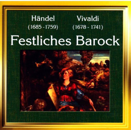 Handel / Feller / Schmid - Baroque Festival - Music CD