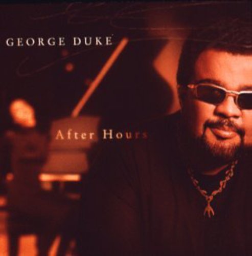 the album cover for George Duke - After Hours