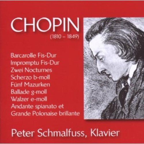 Chopin / Schmalfuss / Peter - Klavierwerke - Music CD
