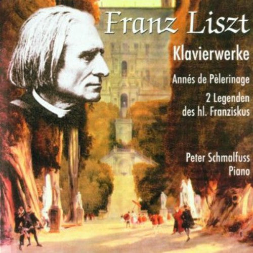 Liszt / Schmalfuss,peter - Piano Wks Of Liszt - Music CD