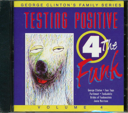 George Clinton Family Series Volume 4 Testing Positive 4 The Funk Music CD