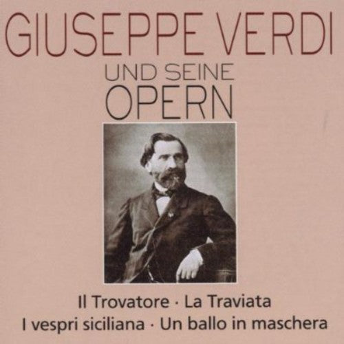 Verdi / Spiess / Gazal / Cifrone / Pauluzzo - Verdi & His Operas: Traviata 2 / Il Trovatore - Music CD