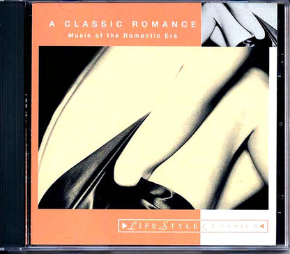 Johannes Brahms, Antonin Dvorak, Etc. - A Classic Romance: Music Of The Romantic Era Music CD