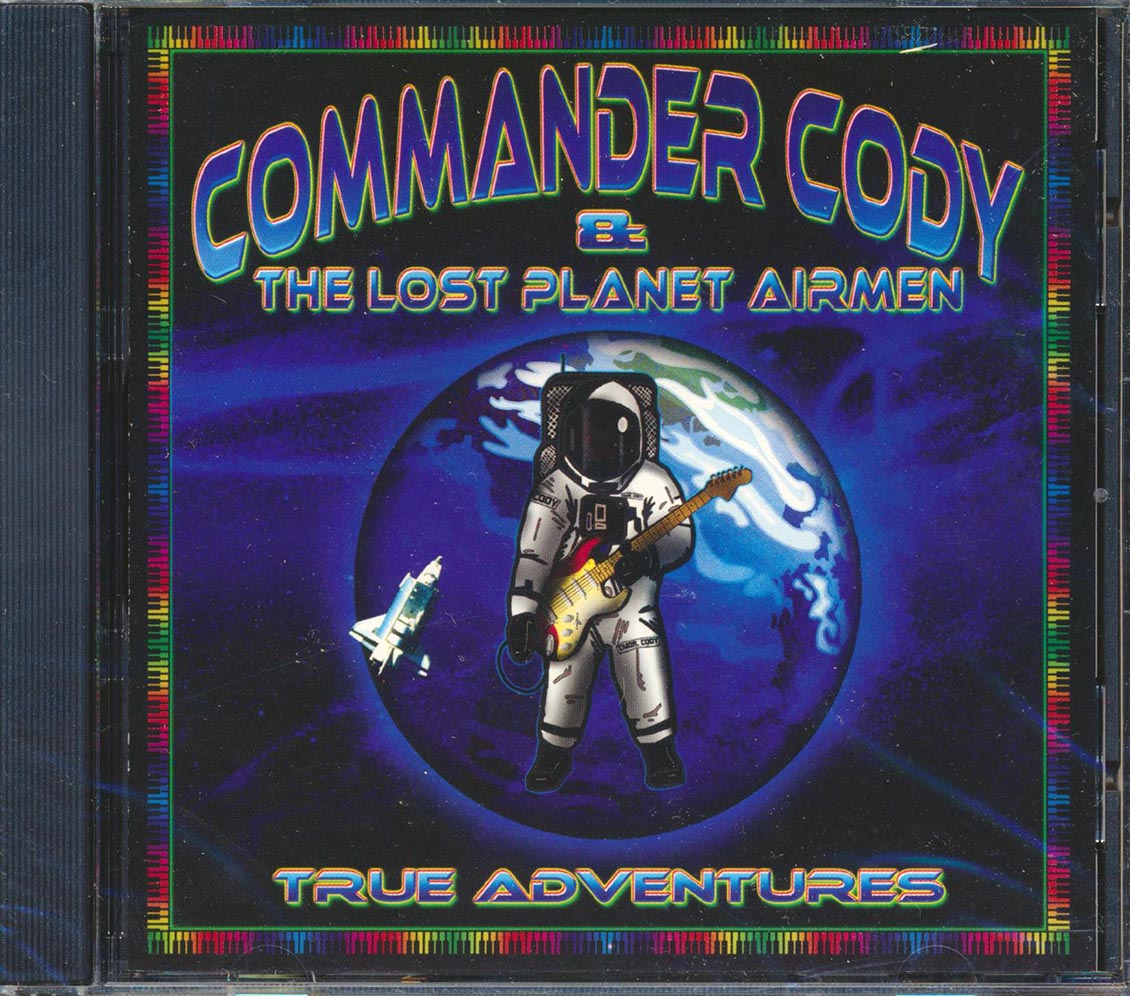 Commander Cody & The Lost Planet Airmen - True Adventures (marked/ltd stock) Music CD