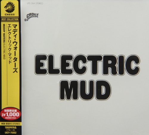 the album cover for Muddy Waters - Electric Mud (Jpn) [Remastered]