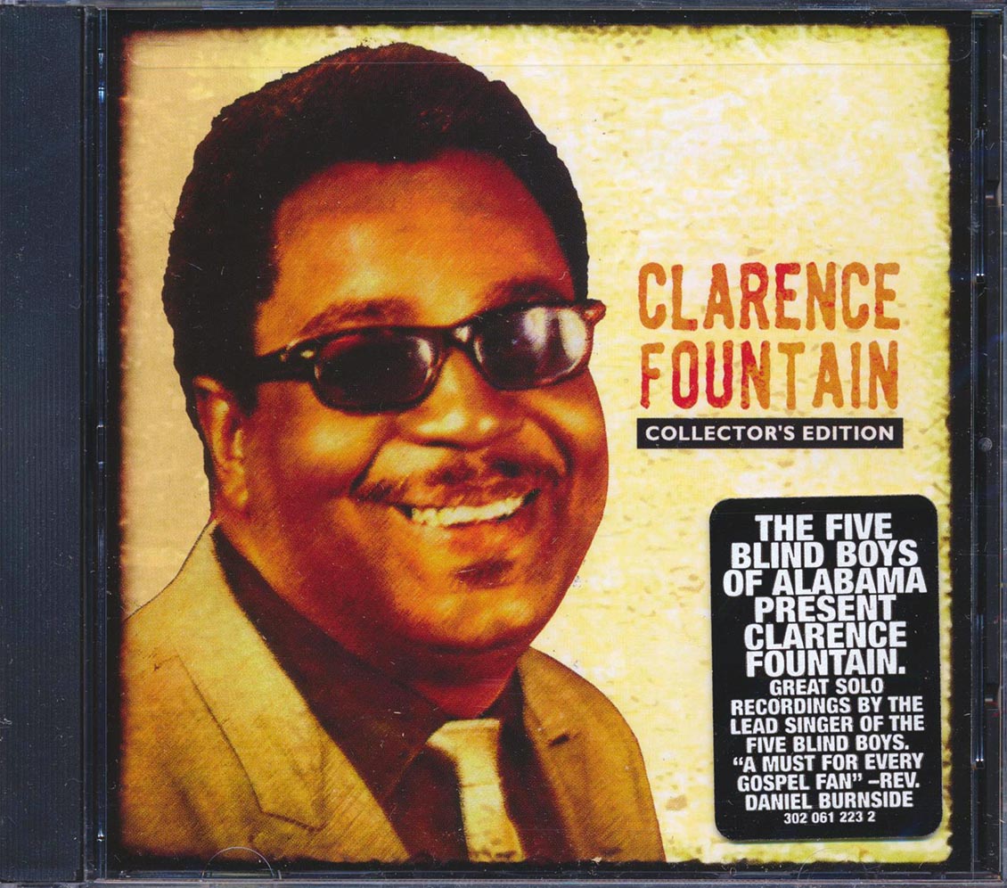 Clarence Fountain - Collector's Edition (marked/ltd stock) Music CD