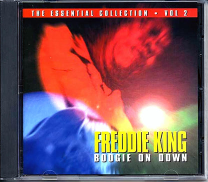 Freddie King - Boogie On Down: The Essential Collection Volume 2 Music CD