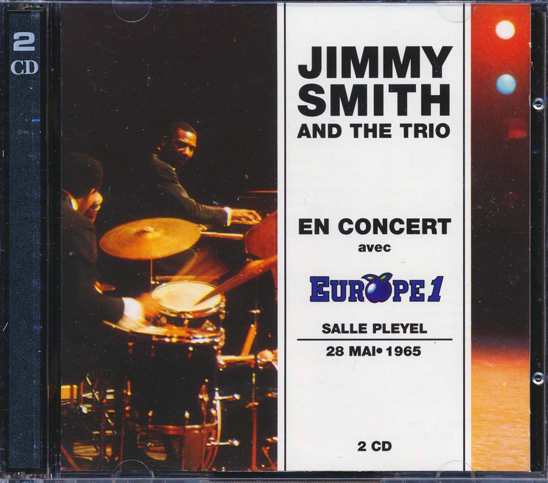 Jimmy Smith & The Trio - En Concert Avec Europe1: Salle Pleyel 28 Mai 1965 (2xCD) Music CD