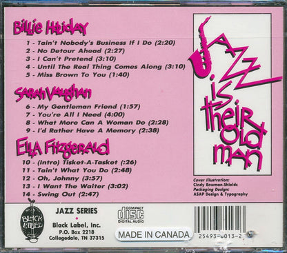 Ella Fitzgerald, Billie Holiday, Sarah Vaughan - Jazz Is Their Old Man (marked/ltd stock) Music CD