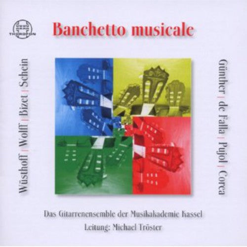 Wusthoff / Troster / Gitarrenensemble Akademie - Banchetto Musicale - Music CD