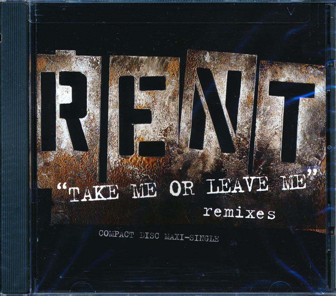 Rent - Take Me Or Leave Me: Remixes (marked/ltd stock) Music CD