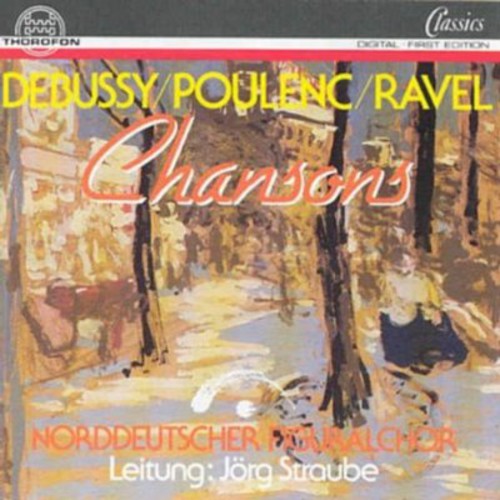 Debussy / Ravel / Poulenc - Chansons - Music CD