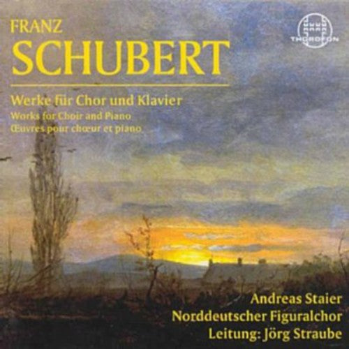 Schubert / North German Figuralchor / Straube - Works For Chorus & Piano - Music CD