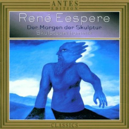 Eespere / Saviauk / Peterson / Vulp / Matlik - Der Morgen Der Skulptur - Music CD