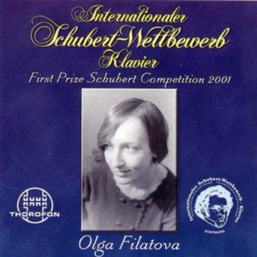the album cover for Olga Filatova - First Prize Schubert Competition 2001