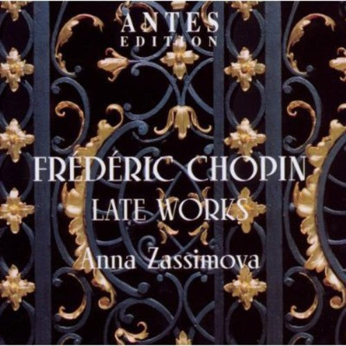 Chopin / Zassimova,anna - Late Works - Music CD