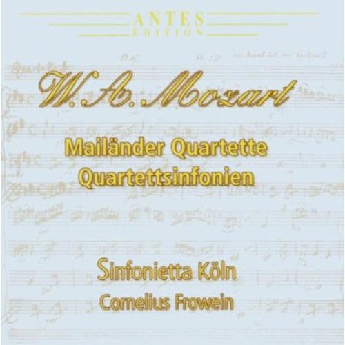 Mozart / Frowein / Sinfonietta Koln - Mailander Quartette - Music CD