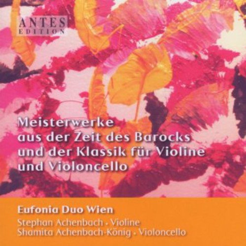 the album cover for Bach / Euffonia Duo Wien - Meisterwerke Aus Der Zeit Des Barocks U Der
