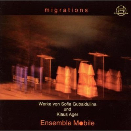 Gubaidulina / Ensemble Mobile - Migrations - Music CD
