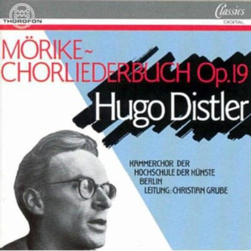 Distler / Grube,christian - Morike Chorliederbuch - Music CD