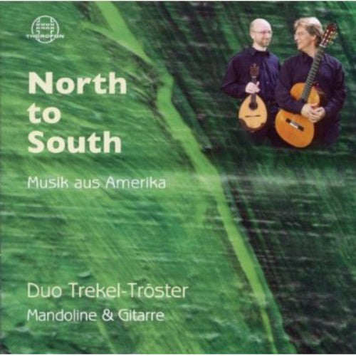 the album cover for Duo Trekel-Tröster - North to South Musik Aus Amerika