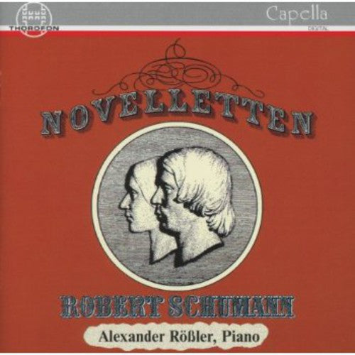 Schumann / Rossler,alexander - Noveletten - Music CD