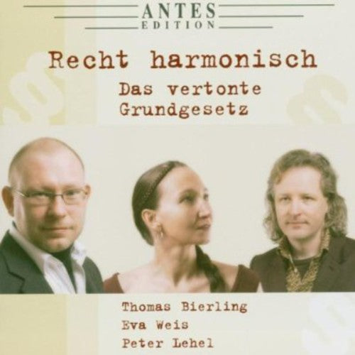 Bierling / Weiss / Lehel - Recht Harmonisch - Music CD