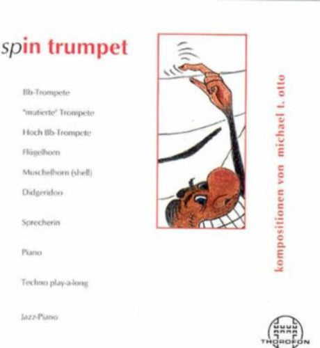 Otto,michael - Spin Trumpet - Music CD