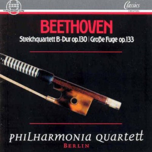 the album cover for Philharmonia Quartett Berlin - String Quartets in B Op 130 & in B Op 133