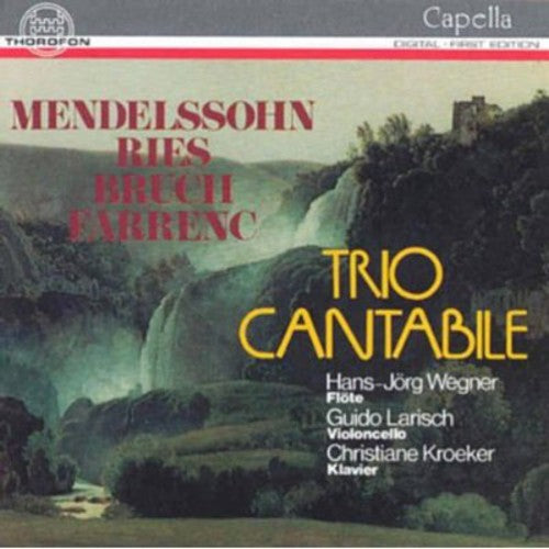 Mendelssohn / Trio Cantabile - Trio For Flute Cello & Piano - Music CD