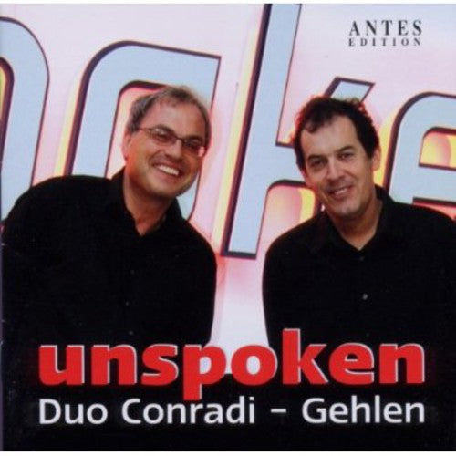 the album cover for Duo Conradi-Gehlen - Unspocken