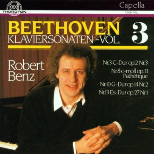 Beethoven / Benz,robert - Klaviersonaten 3 - Music CD