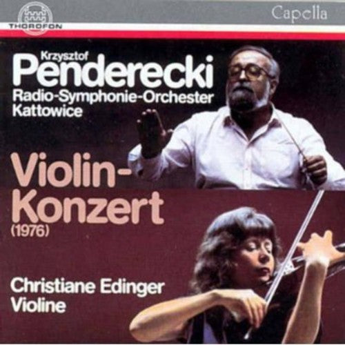 Penderecki / Edinger,christiane - Violinkonzert - Music CD