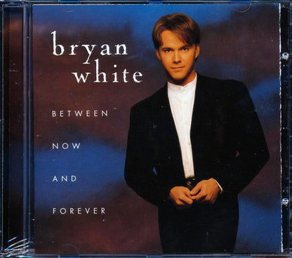 Bryan White - Between Now And Forever Music CD