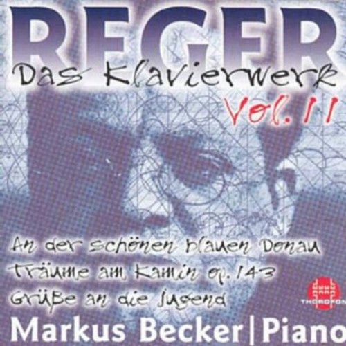 Reger / Becker - Piano Works 11 - Music CD