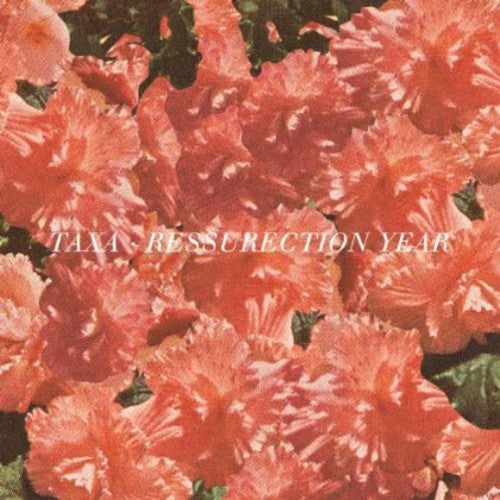 Taxa - Resurrection Year Vinyl Record
