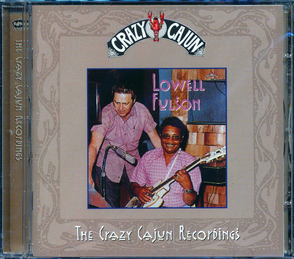 Lowell Fulson - Crazy Cajun Recordings (22 tracks) Music CD