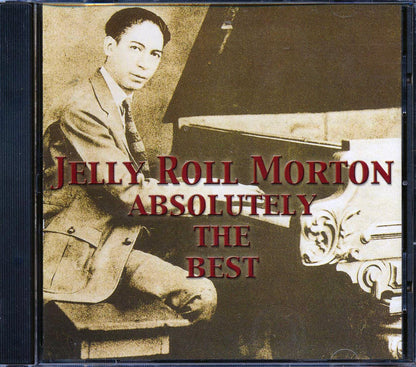 Jelly Roll Morton - Absolutely The Best Music CD