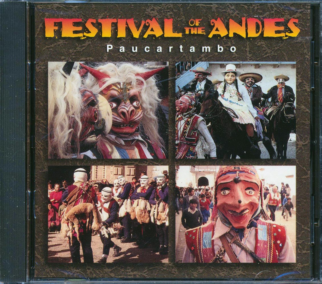 Paucartambo - Festival Of The Andes Music CD