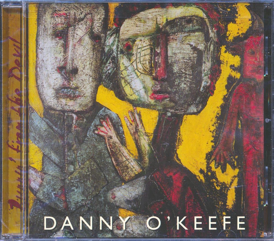 Danny O'Keefe - Runnin' From The Devil Music CD