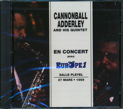Cannonball Adderley & His Quintet En Concert Avec Europe1 Salle Pleyel 27 Mars 1969 Music CD