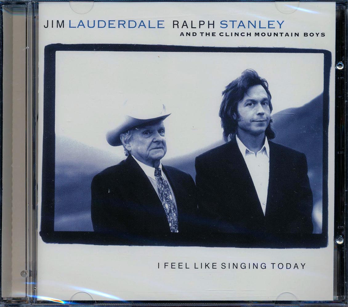 Jim Lauderdale Ralph Stanley & The Clinch Mountain Boys I Feel Like Singing Today marked/ltd stock Music CD