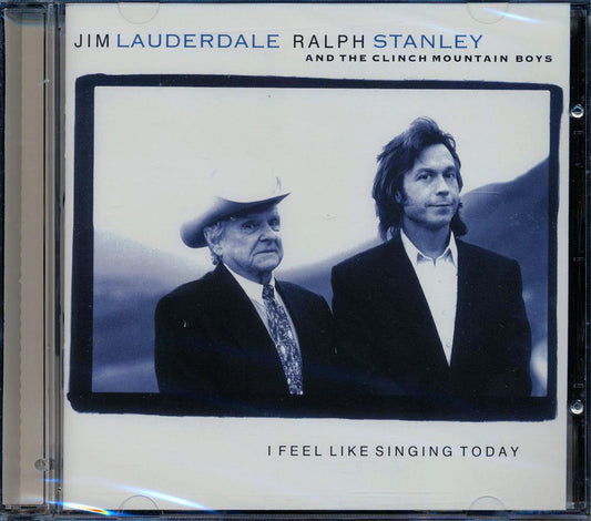 Jim Lauderdale Ralph Stanley & The Clinch Mountain Boys I Feel Like Singing Today marked/ltd stock Music CD