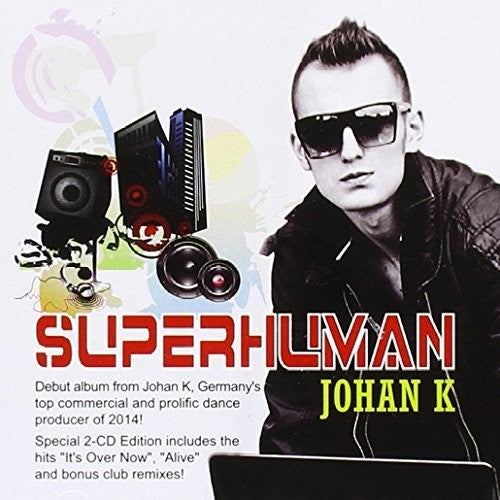 the album cover for Johan K - Superhuman
